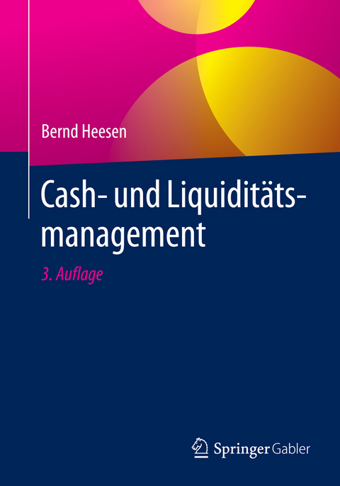 Cash- und Liquiditätsmanagement - Bernd Heesen