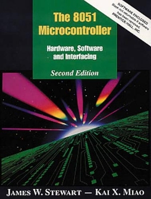 The 8051 Microcontroller - James W. Stewart, Joseph J. Mistovich