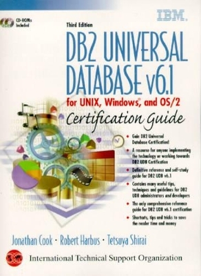 DB2 Universal Database V6.1 for Unix, Windows and OS/2  Certification Guide - Jonathan Cook, Robert Harbus, Tetsuya Shirai