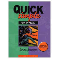 Quick, Simple Microsoft Excel 2000 - Linda Ericksen