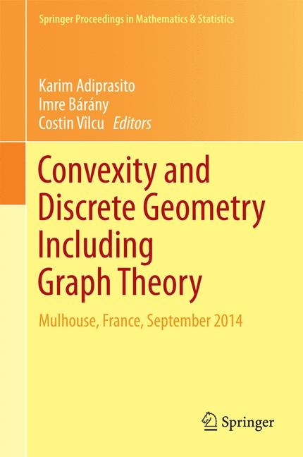 Convexity and Discrete Geometry Including Graph Theory - 