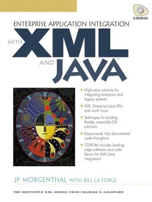 Enterprise Application Integration with XML and Java - JP Morgenthal