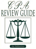 CPA Review Guide - Jay Ballantine