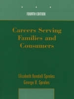 Careers Serving Families and Consumers - Elizabeth Kendall Sproles, George B. Sproles