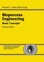 Bioprocess Engineering - Michael L. Shuler, Fikret Kargi