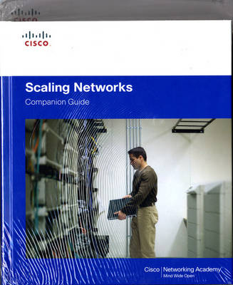 Scaling Networks Companion Guide and Lab ValuePack -  Cisco Networking Academy