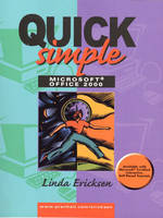 Quick, Simple Microsoft Office 2000 - Linda Ericksen