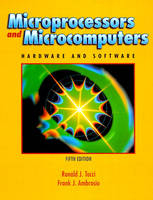 Microprocessors and Microcomputers - Ronald J. Tocci, Frank J. Ambrosio