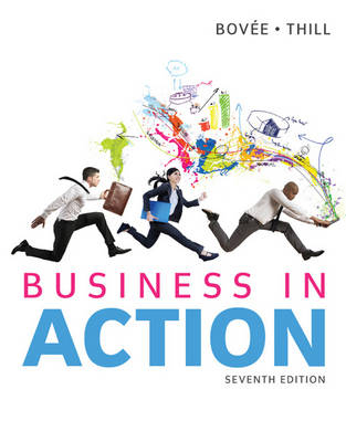 Business in Action - Courtland L. Bovee, John V. Thill