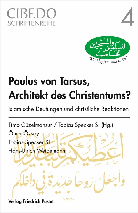 Paulus von Tarsus, Architekt des Christentums? - Timo Güzelmansur