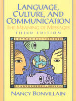 Language, Culture, and Communication - Nancy Bonvillain