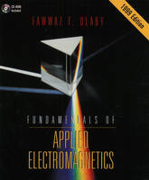 Fundamentals of Applied Electromagnetics, 1999 Edition - Fawwaz Ulaby