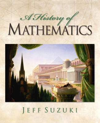 A History of Mathematics - Jeff Suzuki