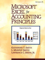 Microsoft Excel for Accounting Principles - Katherine T. Smith