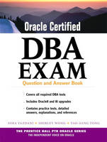 Oracle Certified DBA Exam - Sima Yazdani, Shirley Wong