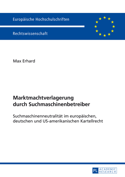 Marktmachtverlagerung durch Suchmaschinenbetreiber - Max Erhard