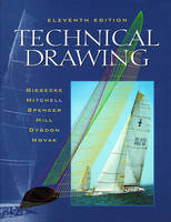 Technical Drawing - Frederick E. Giesecke, Alva Mitchell, Henry C. Spencer, Ivan L. Hill, John T. Dygdon