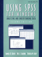 Using SPSS for Windows - Samuel B. Green, Neil J. Salkind, Theresa M. Akey