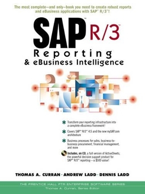 SAP R/3 Reporting and E-Business Intelligence - Thomas A. Curran, Andrew Ladd, Dennis Ladd