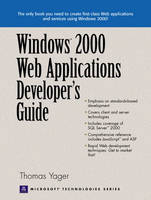 Windows 2000 Web Applications Developer's Guide - Thomas Yager