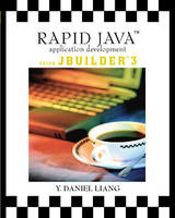 Rapid Java Application Development Using JBuilder 3 - Y. Daniel Liang