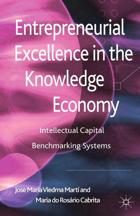 Entrepreneurial Excellence in the Knowledge Economy