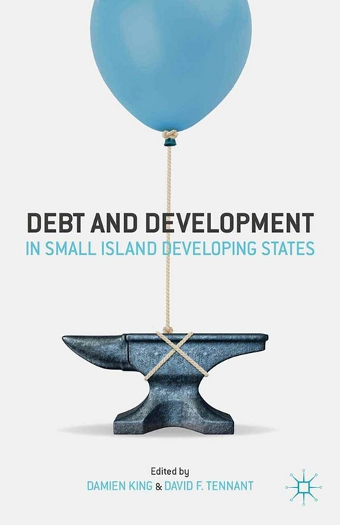 Debt and Development in Small Island Developing States - 