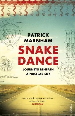 Snake Dance - Patrick Marnham