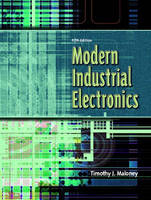 Modern Industrial Electronics - Timothy J. Maloney