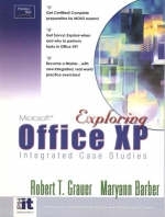 Exploring Microsoft Office XP-Integrated Exercises - Robert T. Grauer, Maryann Barber