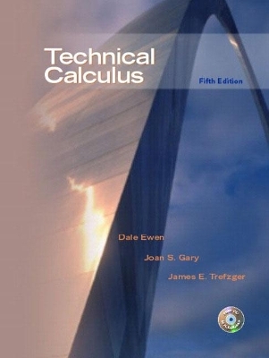 Technical Calculus - Dale Ewen, Joan Gary, James Trefzger