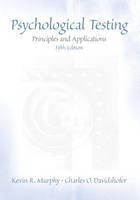 Psychological Testing - Kevin R. Murphy, Charles O. Davidshofer