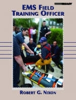 EMS Field Training Officer - Robert G. Nixon