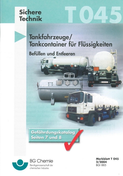 T 045 - Tankfahrzeuge / Tankcontainer für Flüssigkeiten