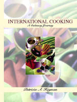 International Cooking - Patricia A. Heyman