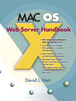 MAC OS X Web Server Handbook - David L. Hart