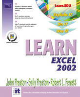 Learn Excel 2002 Volume I - John Preston, Sally Preston, Robert Ferrett