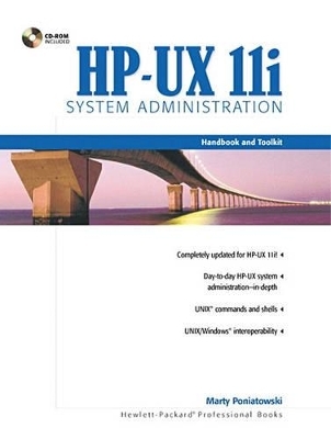 HP-UX 11i System Administration Handbook and Toolkit - Marty Poniatowski