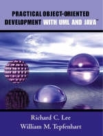 Practical Object-Oriented Development with UML and Java - Richard C. Lee, William M. Tepfenhart