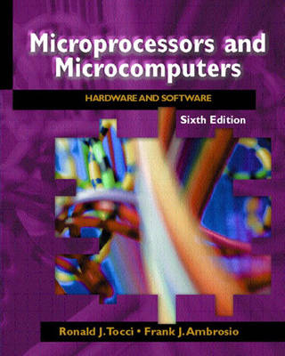 Microprocessors and Microcomputers - Ronald J. Tocci, Frank J. Ambrosio