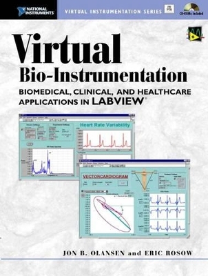 Virtual Bio-Instrumentation - Jon Olansen, Eric Rosow