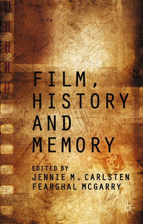 Film, History and Memory - 