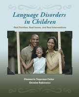 Language Disorders in Children - Ellenmorris Tiegerman-Farber, Christine Radziewicz