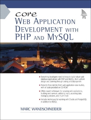 Core Web Application Development with PHP and MySQL - Marc Wandschneider