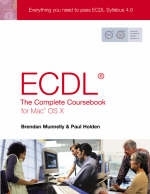 ECDL4 The Complete Coursebook for Mac OSX