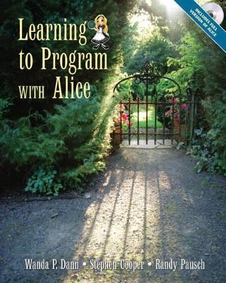 Learning to Program with Alice - Wanda P. Dann, Randy Pausch