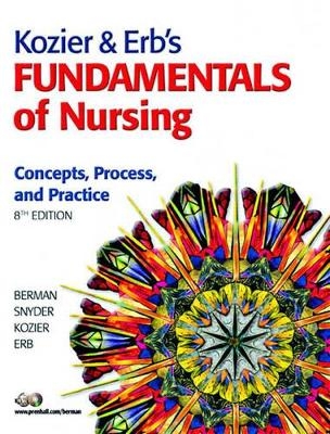 Kozier & Erbs Fundamentals of Nursing & Prentice Hall Real Nursing Package -  Pearson Education