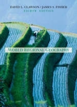 World Regional Geography - David L. Clawson, James Fisher, Samuel A Aryeetey-Attoh, Roger Theide, Jack F. Williams