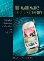 The Mathematics of Coding Theory - Paul Garrett