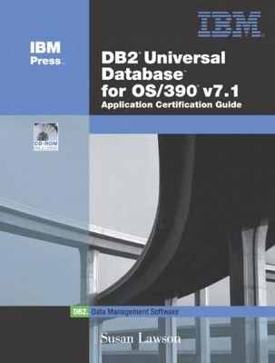 DB2® Universal Database for OS/390 V7.1 Application Certification Guide - Susan Lawson